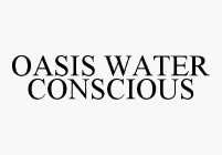 OASIS WATER CONSCIOUS