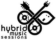 HYBRID MUSIC SESSIONS