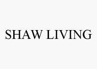 SHAW LIVING