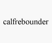 CALFREBOUNDER