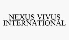 NEXUS VIVUS INTERNATIONAL