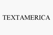 TEXTAMERICA