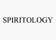 SPIRITOLOGY