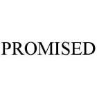 PROMISED