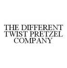 THE DIFFERENT TWIST PRETZEL COMPANY
