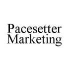 PACESETTER MARKETING