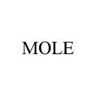 MOLE