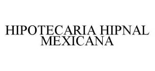 HIPOTECARIA HIPNAL MEXICANA