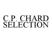 C.P. CHARD SELECTION