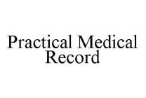 PRACTICAL MEDICAL RECORD