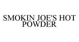 SMOKIN JOE'S HOT POWDER
