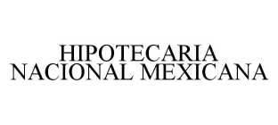 HIPOTECARIA NACIONAL MEXICANA