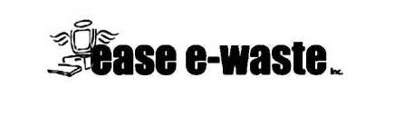 EASE E-WASTE INC.