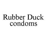 RUBBER DUCK CONDOMS