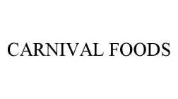 CARNIVAL FOODS