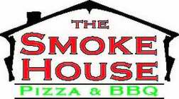 THE SMOKEHOUSE PIZZA & BBQ