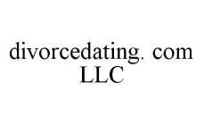 DIVORCEDATING. COM LLC