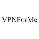 VPNFORME