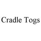 CRADLE TOGS