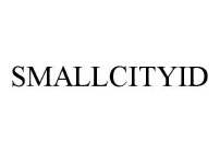 SMALLCITYID