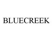 BLUECREEK