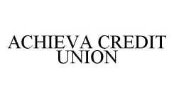 ACHIEVA CREDIT UNION