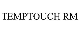 TEMPTOUCH RM