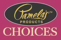 PAMELA'S PRODUCTS CHOICES
