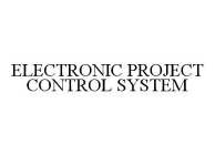 ELECTRONIC PROJECT CONTROL SYSTEM