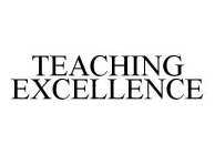 TEACHING EXCELLENCE