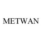 METWAN