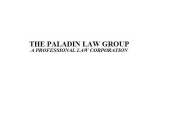 THE PALADIN LAW GROUP, A PROFESSIONAL LAW CORPORATION