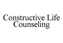 CONSTRUCTIVE LIFE COUNSELING