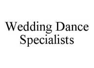 WEDDING DANCE SPECIALISTS