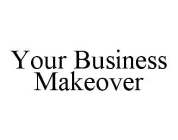 YOUR BUSINESS MAKEOVER