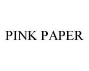 PINK PAPER