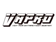 VAPRO HOT AIR EXTRACTION SYSTEM