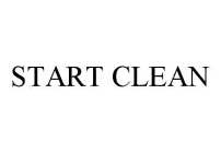 START CLEAN