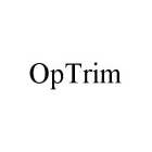 OPTRIM