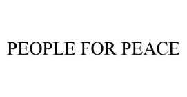 PEOPLE FOR PEACE