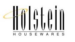 HOLSTEIN HOUSEWARES