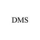 DMS