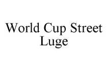 WORLD CUP STREET LUGE