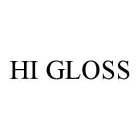 HI GLOSS