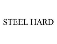 STEEL HARD