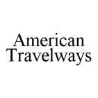 AMERICAN TRAVELWAYS