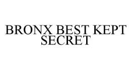 BRONX BEST KEPT SECRET
