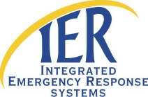 IER SYSTEMS. ITEGRATED EMERGENCY RESPONSE SYSTEMS