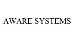 AWARE SYSTEMS