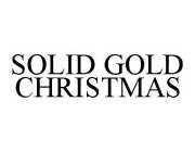 SOLID GOLD CHRISTMAS